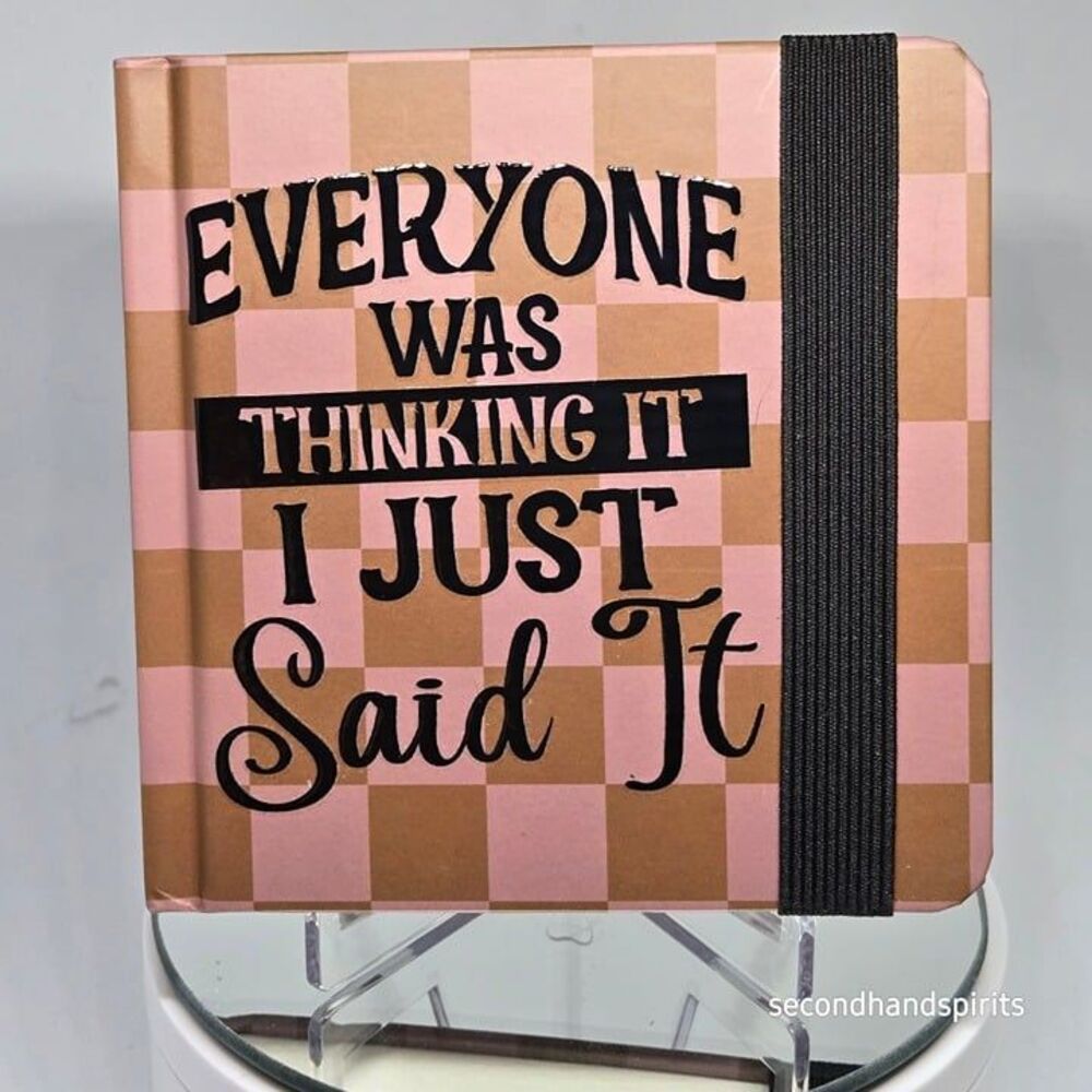 Pocket-Sized Sass: The Ultimate Mini Sketchbook  ~ Everyone was Thinking